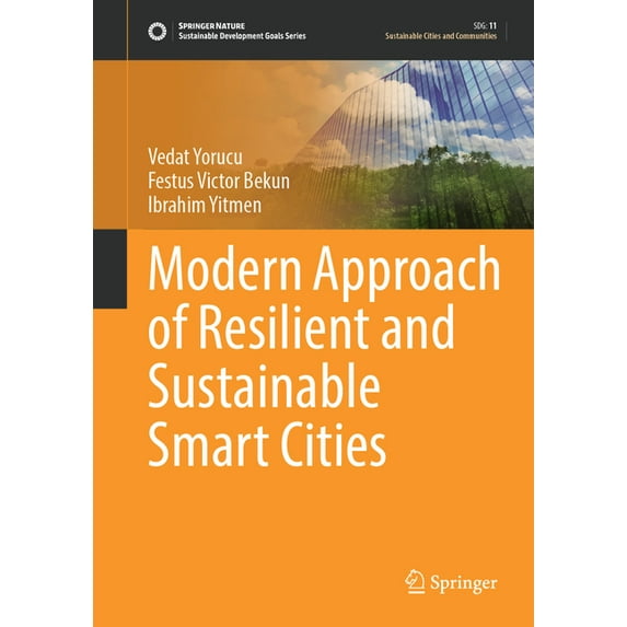 Sustainable Development Goals Modern Approach of Resilient and Sustainable Smart Cities, (Hardcover)
