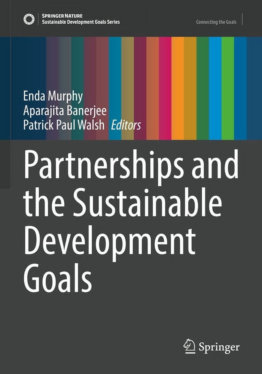 Sustainable Development Goals Partnerships and the Sustainable ...