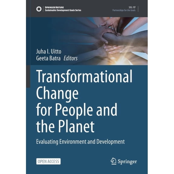 Sustainable Development Goals Transformational Change for People and the Planet: Evaluating Environment and Development, (Paperback)