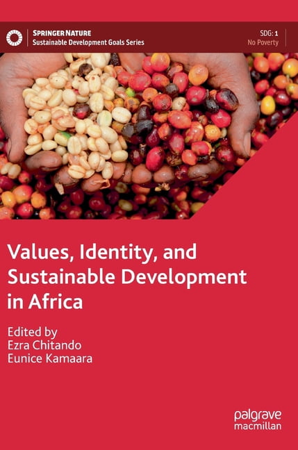 Sustainable Development Goals Values, Identity, and Sustainable ...