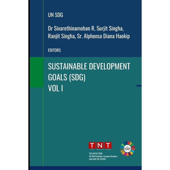 Sustainable Development Goals - Vol 1, (Paperback)
