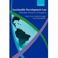 thumbnail image 1 of Sustainable Development Law: Principles, Practices, and Prospects, (Paperback), 1 of 1