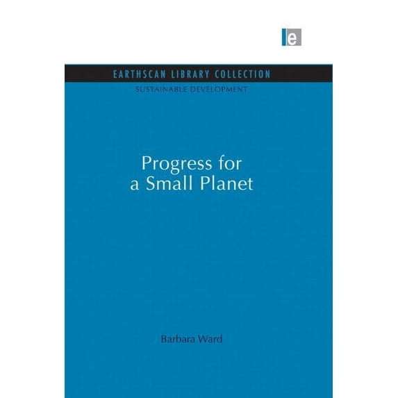 Sustainable Development Set Progress for a Small Planet, (Paperback)