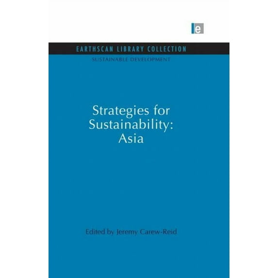 Sustainable Development Set Strategies for Sustainability: Asia, (Paperback)