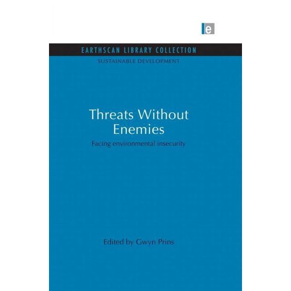 Sustainable Development Set Threats Without Enemies: Facing environmental insecurity, (Paperback)