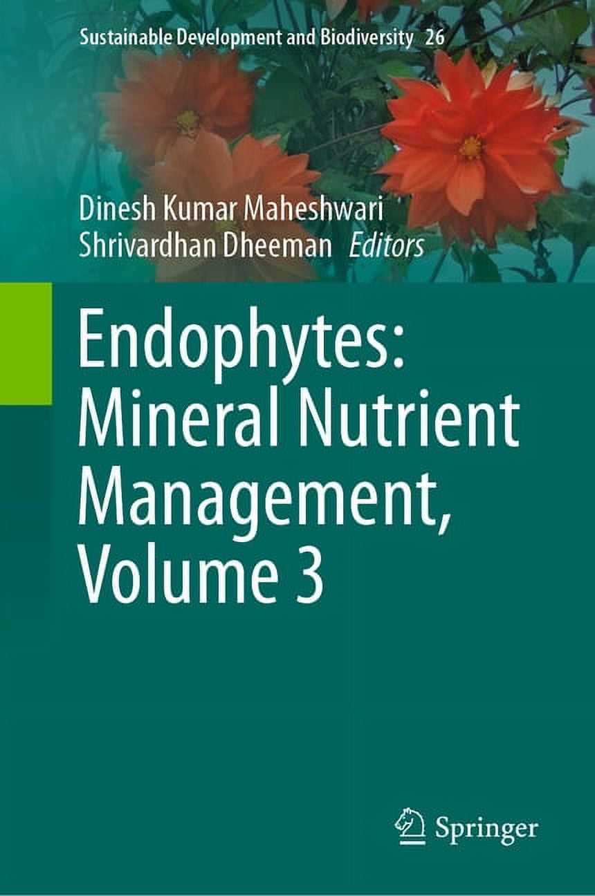 Sustainable Development and Biodiversity Endophytes: Mineral Nutrient ...