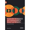thumbnail image 1 of Sustainable Development and Communication in Global Food Networks: Lessons from India, (Hardcover), 1 of 1
