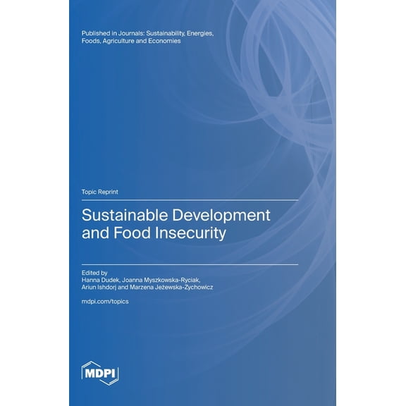 Sustainable Development and Food Insecurity, (Hardcover)