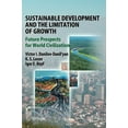 thumbnail image 1 of Sustainable Development and the Limitation of Growth: Future Prospects for World Civilization, (Hardcover), 1 of 1
