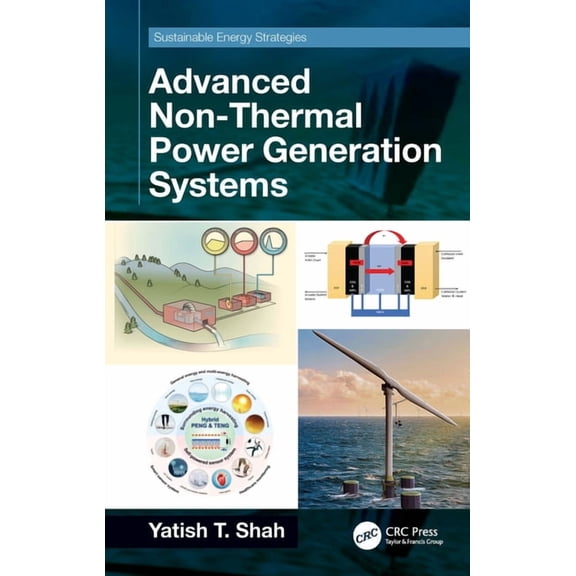 Sustainable Energy Strategies Advanced Non-Thermal Power Generation Systems, (Hardcover)