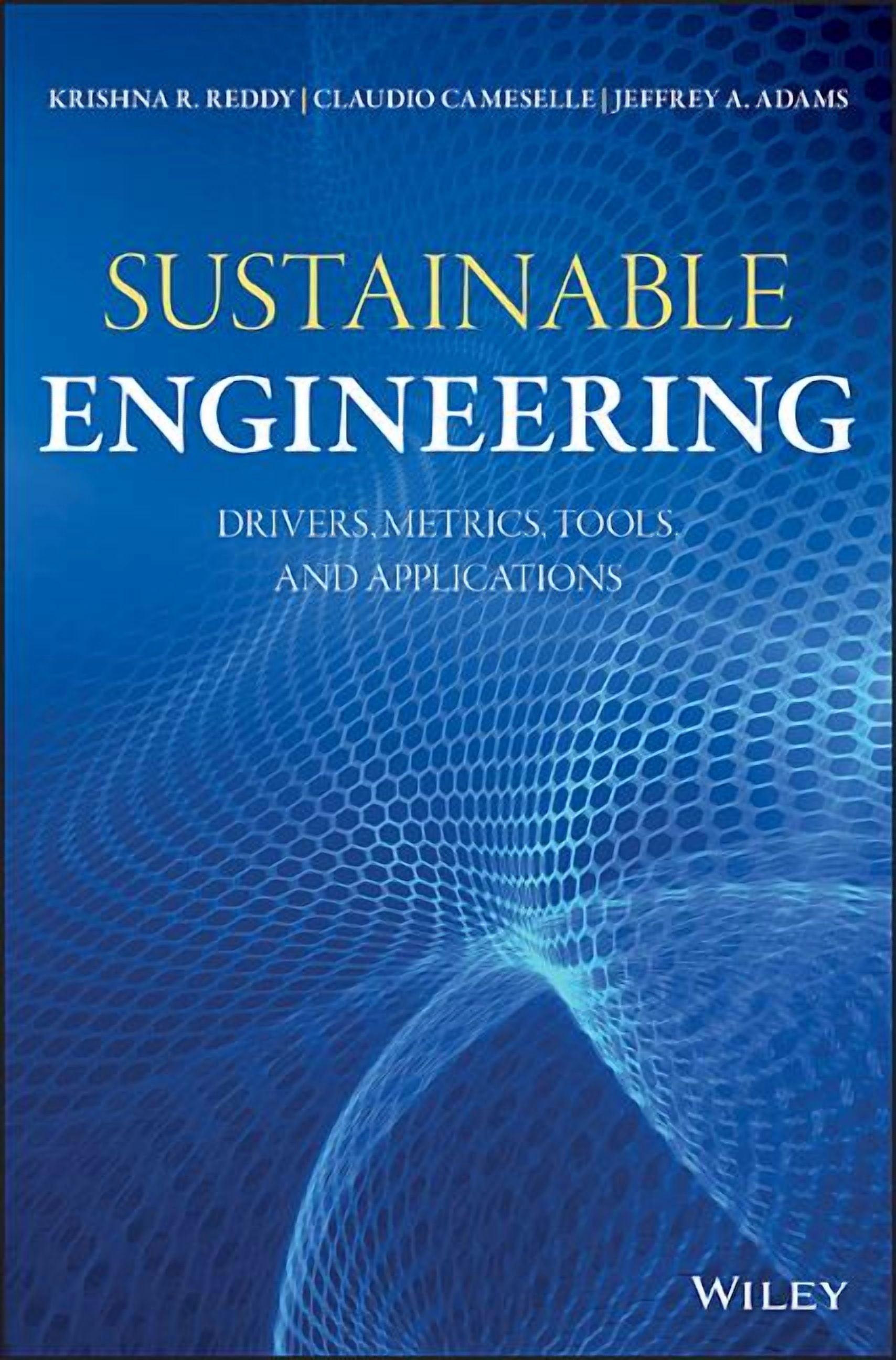 Sustainable Engineering: Drivers, Metrics, Tools, and Applications ...