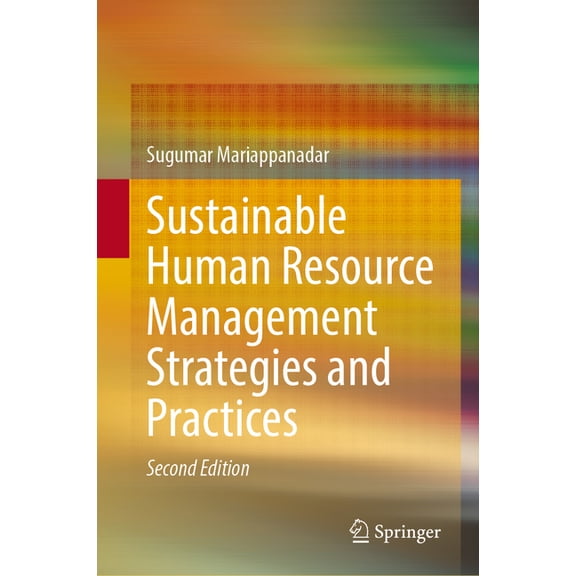 Sustainable Human Resource Management Strategies and Practices: Human Capital for Corporate Esg Sustainability, (Hardcover)