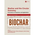 thumbnail image 1 of Sustainable Industrial Development Biochar and the Circular Economy: Innovations in Production and Applications, (Hardcover), 1 of 1