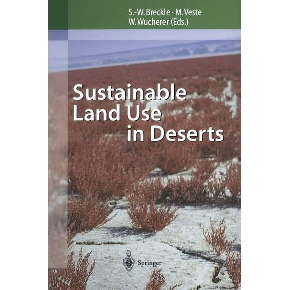 Sustainable Land Use in Deserts, (Paperback)
