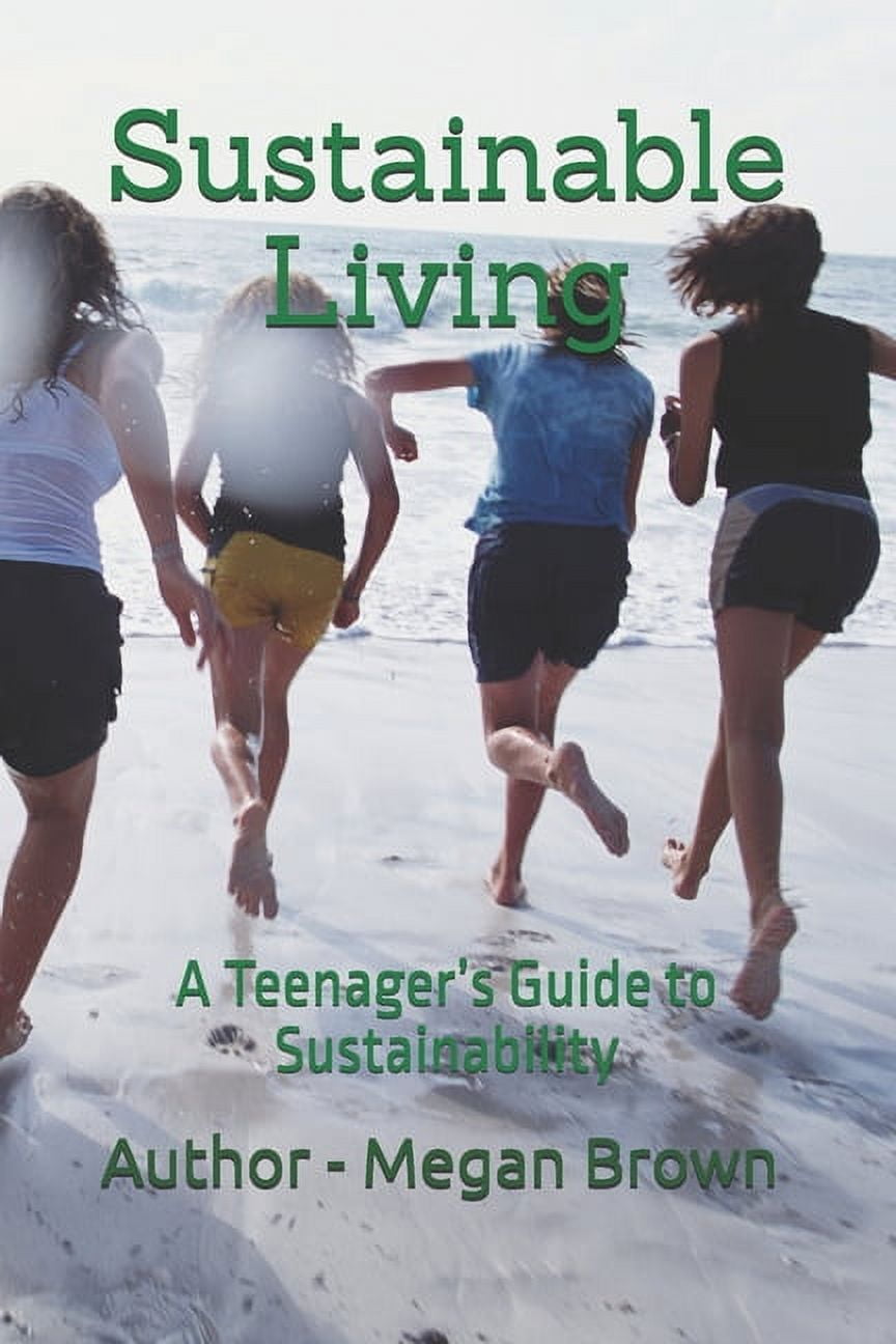 The Teenager's Guide to Sustainable Living (Limited Artisan Edition) view 3