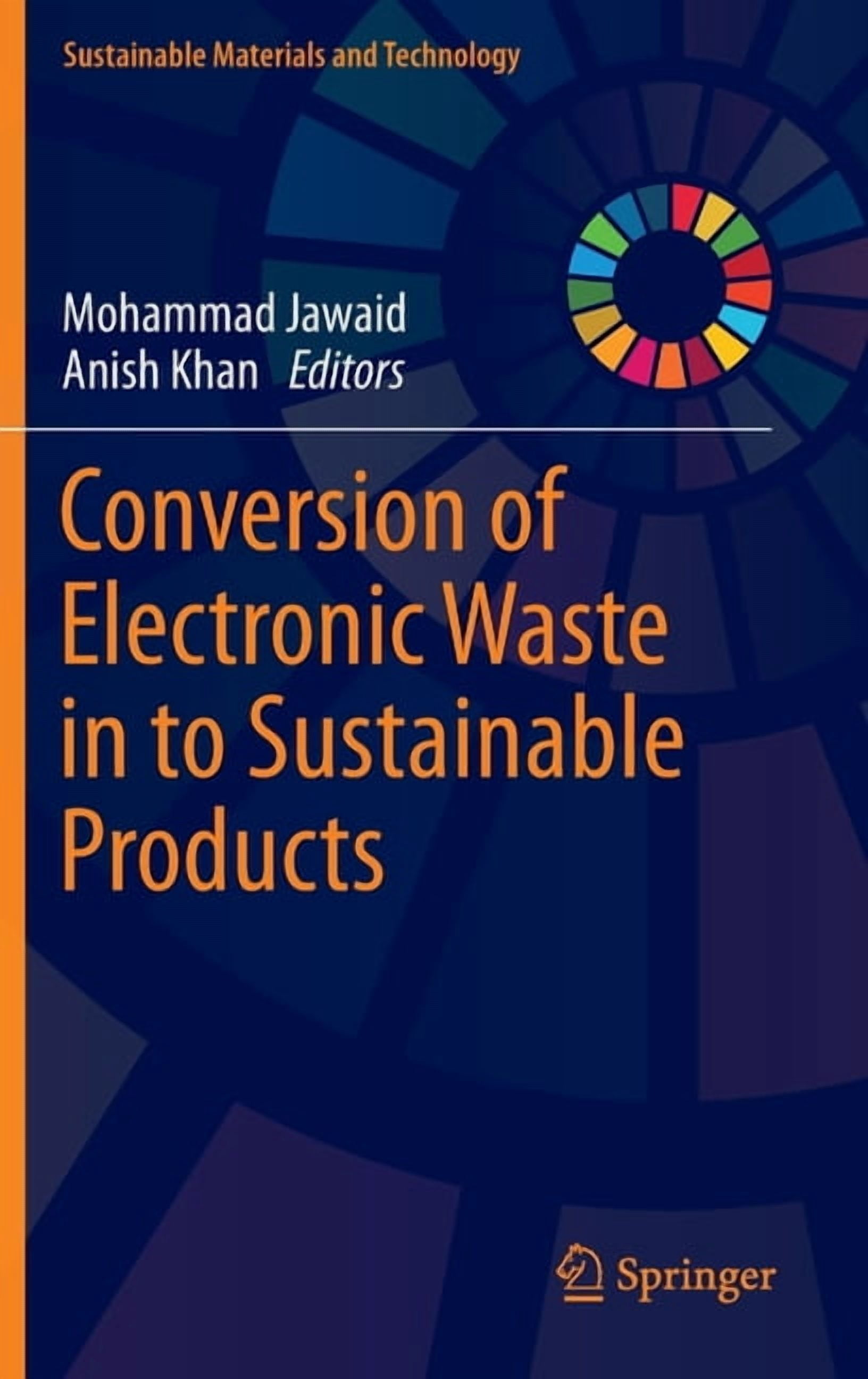 Sustainable Materials and Technology Conversion of Electronic Waste in ...