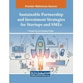thumbnail image 1 of Sustainable Partnership and Investment Strategies for Startups and SMEs, (Paperback), 1 of 1