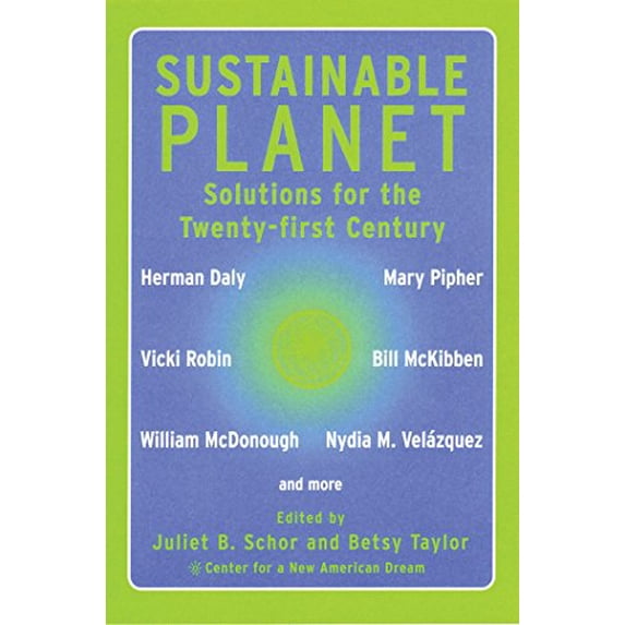 Pre-Owned Sustainable Planet: Solutions for the Twenty-first Century (Paperback) 0807004553 9780807004555