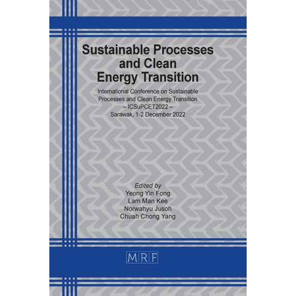 Sustainable Processes and Clean Energy Transition: ICSuPCET2022, (Paperback)