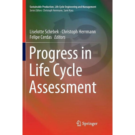 Sustainable Production, Life Cycle Engin Progress in Life Cycle Assessment, (Paperback)
