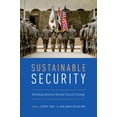 thumbnail image 1 of Sustainable Security: Rethinking American National Security Strategy, (Paperback), 1 of 1