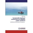 thumbnail image 1 of Sustainable Spiritual Leadership via UNSDGs under COVID19 (Paperback), 1 of 1