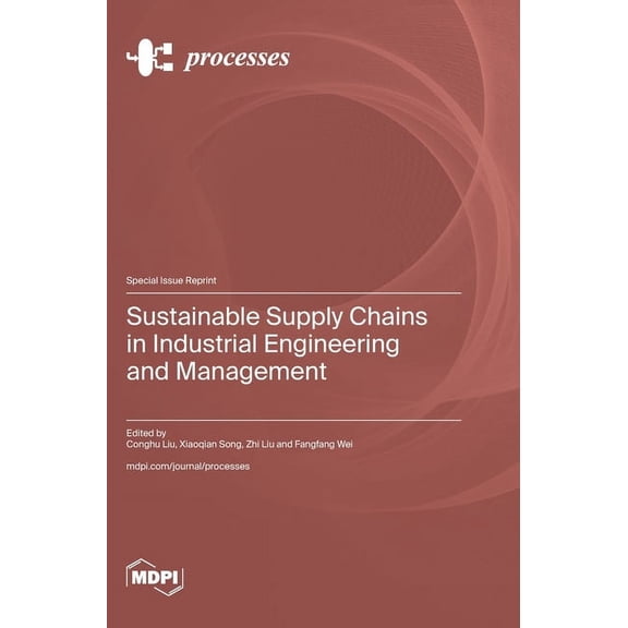 Sustainable Supply Chains in Industrial Engineering and Management, (Hardcover)