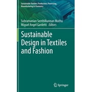 Sustainable Textiles Production, Proces Sustainable Design in Textiles and Fashion, Hardcover
