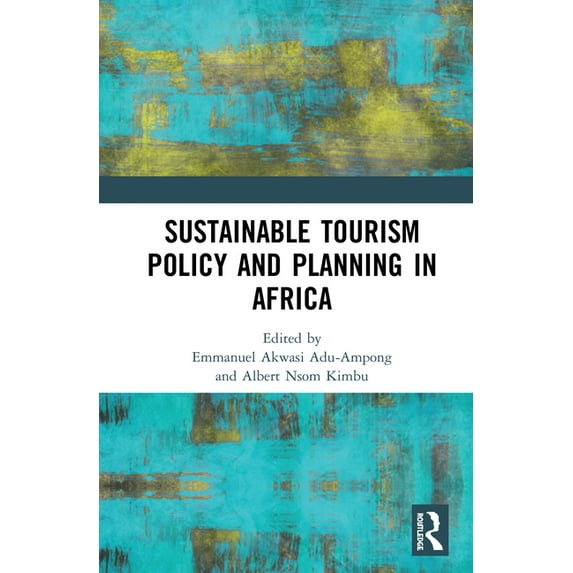 Sustainable Tourism Policy and Planning in Africa, (Paperback)