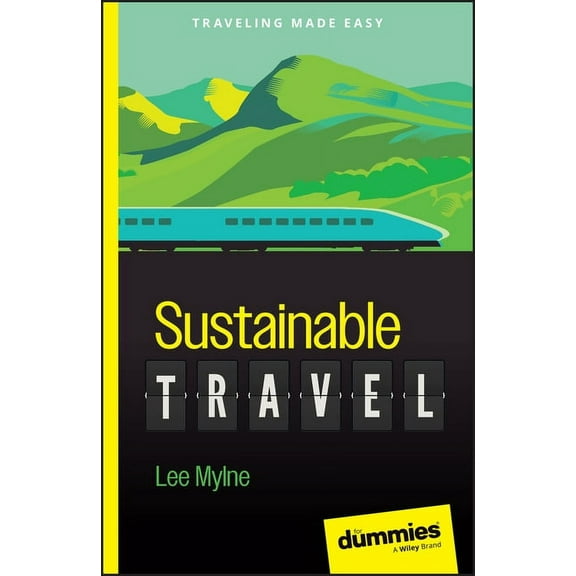 Sustainable Travel for Dummies, (Paperback)