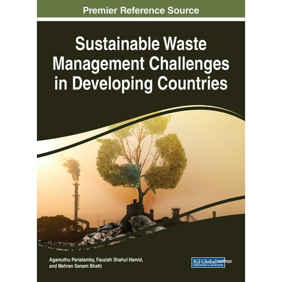 Sustainable Waste Management Challenges in Developing Countries, (Hardcover)