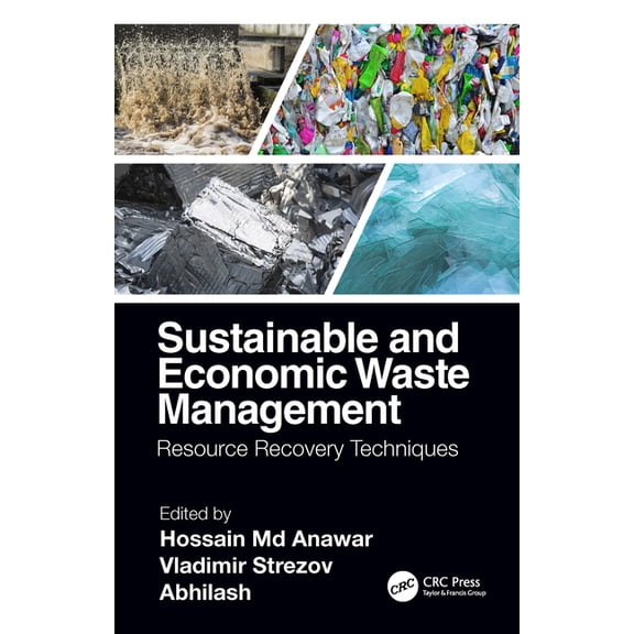 Sustainable and Economic Waste Management: Resource Recovery Techniques, (Hardcover)