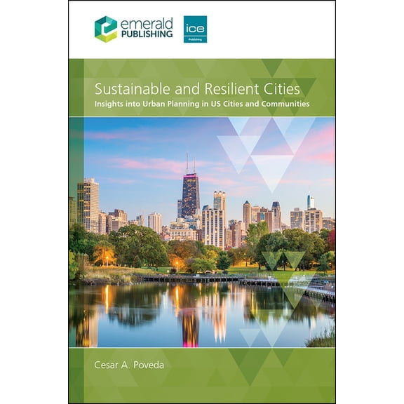 Sustainable and Resilient Cities: Insights Into Urban Planning in Us Cities and Communities, (Hardcover)