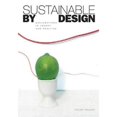 thumbnail image 1 of Pre-Owned Sustainable by Design: Explorations in Theory and Practice (Paperback) 184407353X 9781844073535, 1 of 1