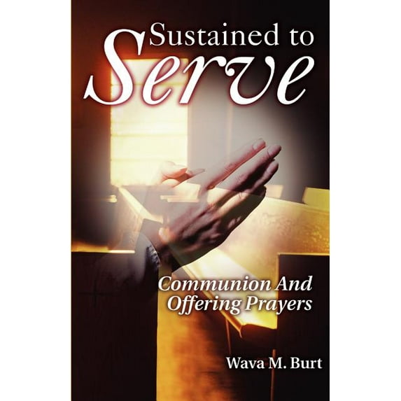 Sustained to Serve (Paperback)