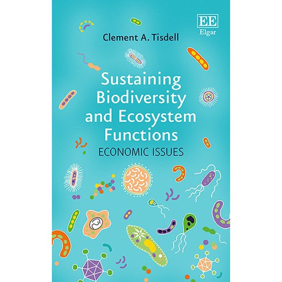 Sustaining Biodiversity and Ecosystem Functions