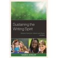 thumbnail image 1 of Sustaining the Writing Spirit: Holistic Tools for School and Home, (Paperback), 1 of 1