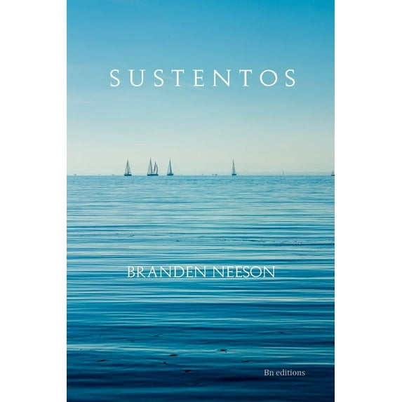 Sustentos Spanish Edition Paperback 1790368030 9781790368037 Branden Neeson
