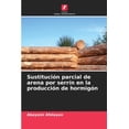 thumbnail image 1 of SustituciÃ³n parcial de arena por serrÃ­n en la producciÃ³n de hormigÃ³n, (Paperback), 1 of 1