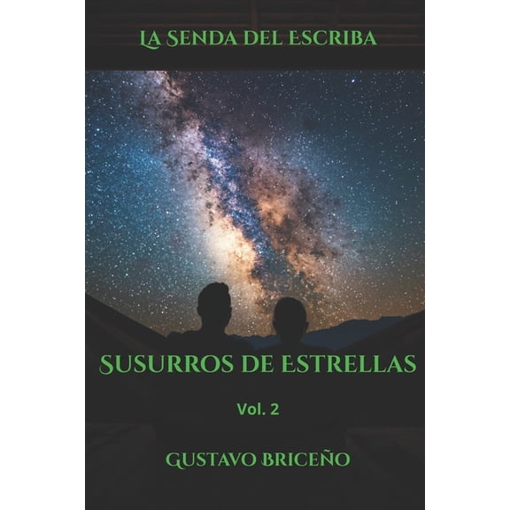 La Senda del Escriba Susurros de Estrellas, Book 2, (Paperback)