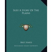 Susy A Story Of The Plains Paperback