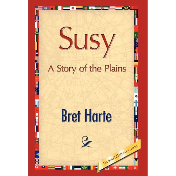 Susy, A Story of the Plains (Hardcover)