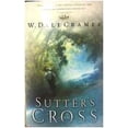 thumbnail image 1 of Pre-Owned Sutter's Cross (Hardcover) 0739432303 9780739432303, 1 of 1