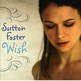 thumbnail image 1 of Sutton Foster - Wish - Opera / Vocal - CD, 1 of 1