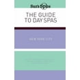 thumbnail image 1 of Suz's Spies The Guide to Day Spas New York City, 1 of 1