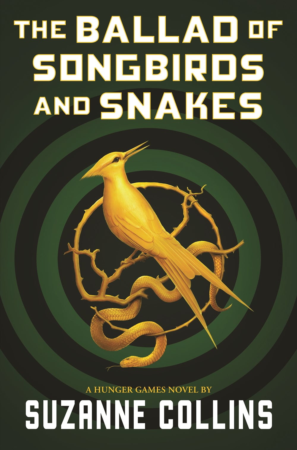 SUZANNE COLLINS The Ballad of Songbirds and Snakes (a Hunger Games Novel) (Hardcover)