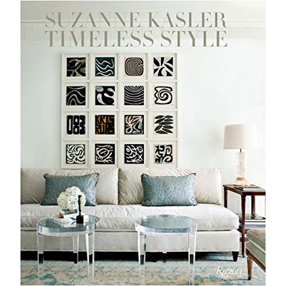 Pre-Owned Suzanne Kasler: Timeless Style (Hardcover) 0847841006 9780847841004