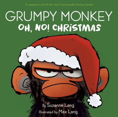 Suzanne Lang: Grumpy Monkey Oh, No! Christmas (Hardcover)
