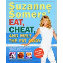 Pre-Owned Suzanne Somers' Eat, Cheat, and Melt the Fat Away (Paperback) 1400047064 9781400047062