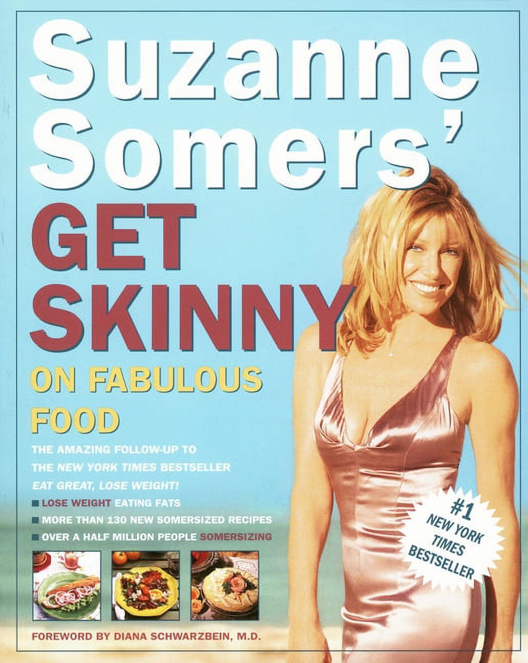 Suzanne Somers' Get Skinny on Fabulous Food (Paperback)